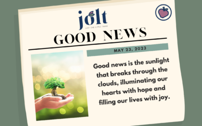 This Weeks Good News – May 23, 2023