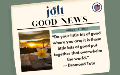 This Weeks Good News – August 8, 2023