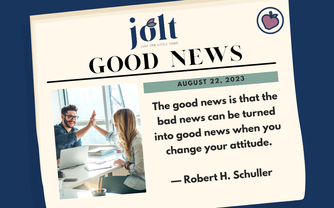 This Weeks Good News – August 22, 2023